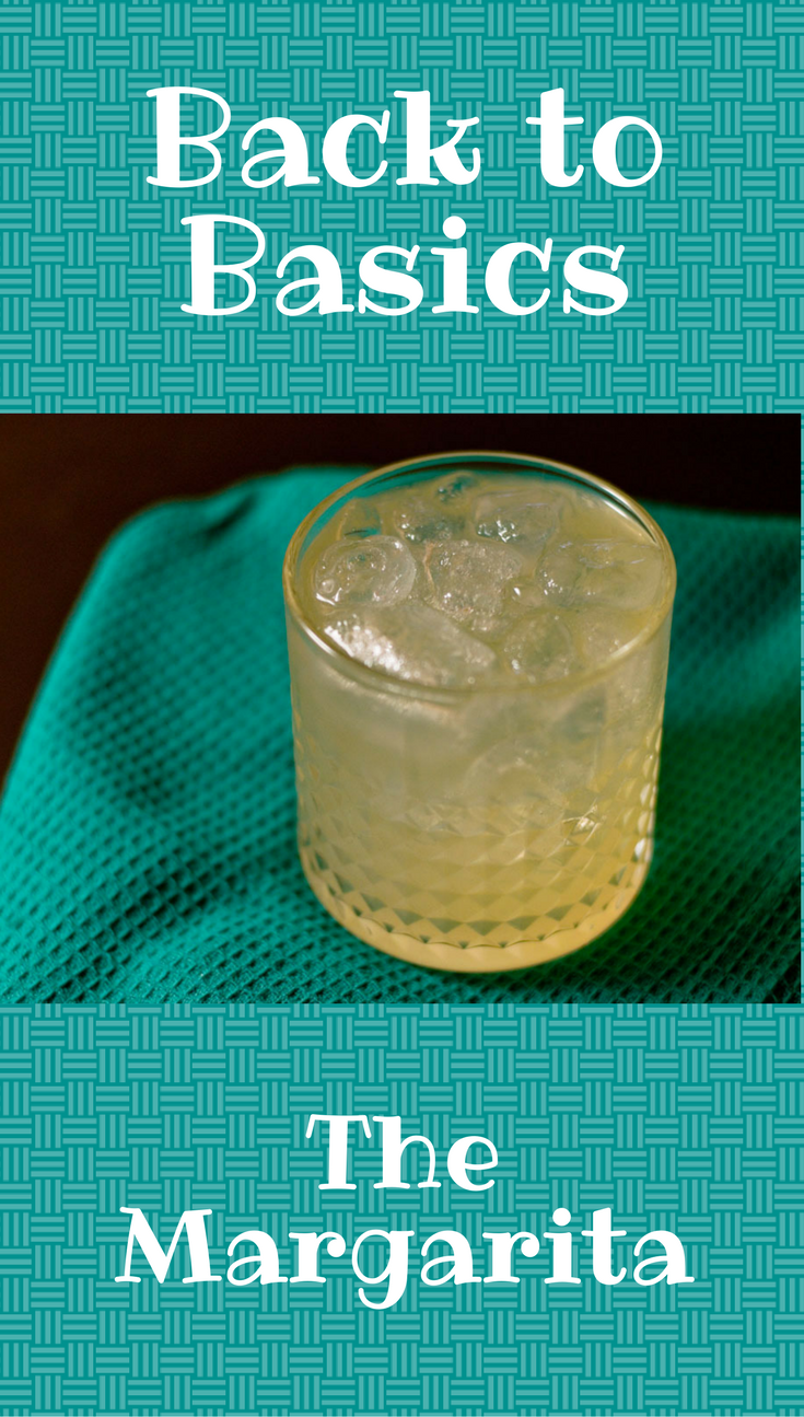 Back to Basics The Margarita Geeks Who Eat