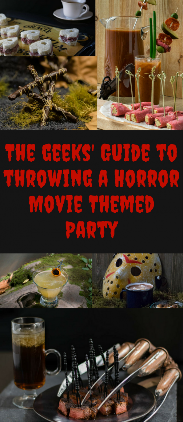 The Geeks share their tips for planning the perfect Horror Movie Themed Party! 2geekswhoeat.com #horror #recipes