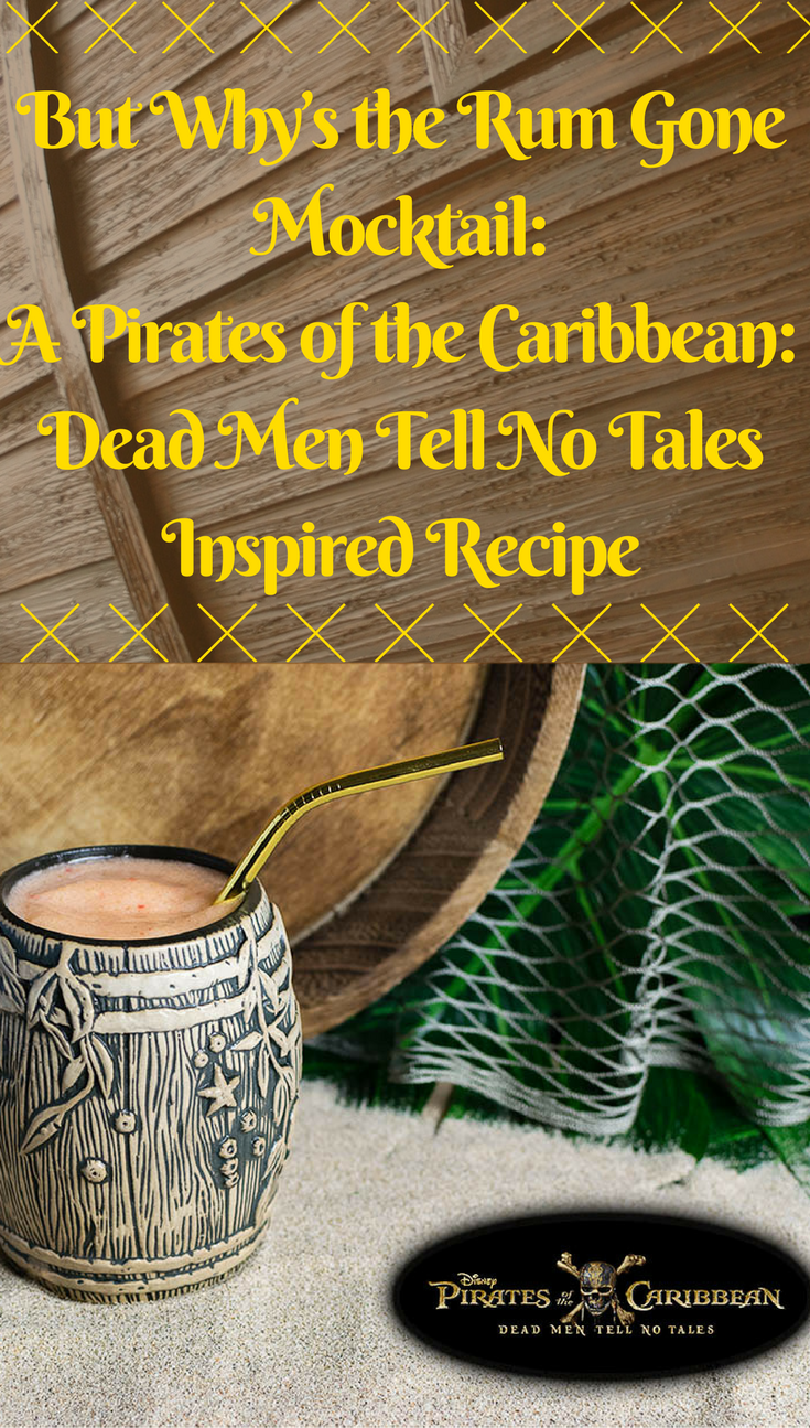 Mocktail Recipes | Movie Recipes | Tropical Drink Ideas | The Geeks have created the But Why's the Rum Gone Mocktail for the release of Pirates of the Caribbean: Dead Men Tell No Tales. It uses different fruits along with some allspice to create a flavor that would please anyone from the seasoned captain to the youngest swabbie. [giveaway] 2geekswhoeat.com