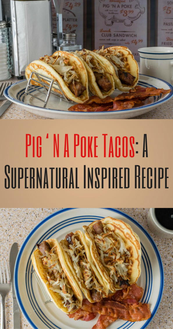 Inspired by the Supernatural episode Mystery Spot, The Geeks have created a recipe for Pig 'N a Poke Tacos! [sponsored] 2geekswhoeat.com #Supernatural #SupernaturalRecipes #TacoRecipes #BreakfastRecipes #TacoTuesday