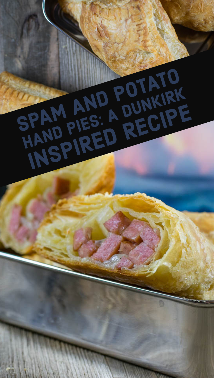 Hand Pies | Spam Recipe | British Food | Inspired by Christopher Nolan's latest Thriller Dunkirk, The Geeks have created Spam and Potato Hand Pies. [giveaway] 2geekswhoeat.com