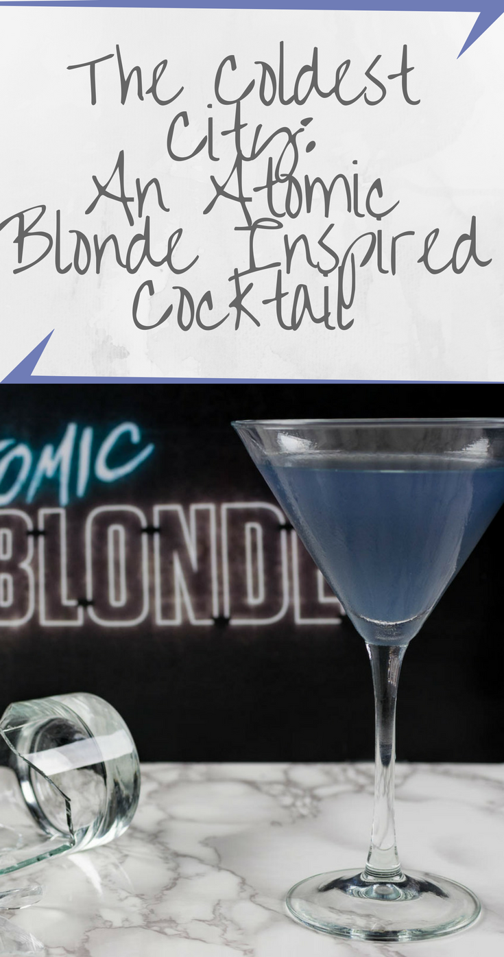 Cocktail Recipe | Movie Recipes | The Geeks have created an Atomic Blonde inspired cocktail worthy of the greatest spy! [giveaway] 2geekswhoeat.com