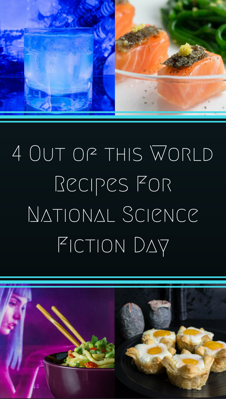 Movie Recipes | Movie Night | Science Fiction | The Geeks have rounded up 4 recipes, from cocktails to main dishes, perfect for celebrating National Science Fiction Day! 2geekswhoeat.com