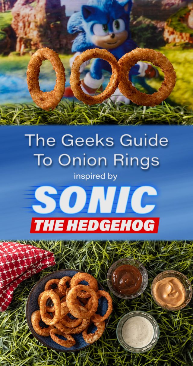 The Geeks' Guide to Onion Rings A Sonic the Hedgehog Inspired Guide