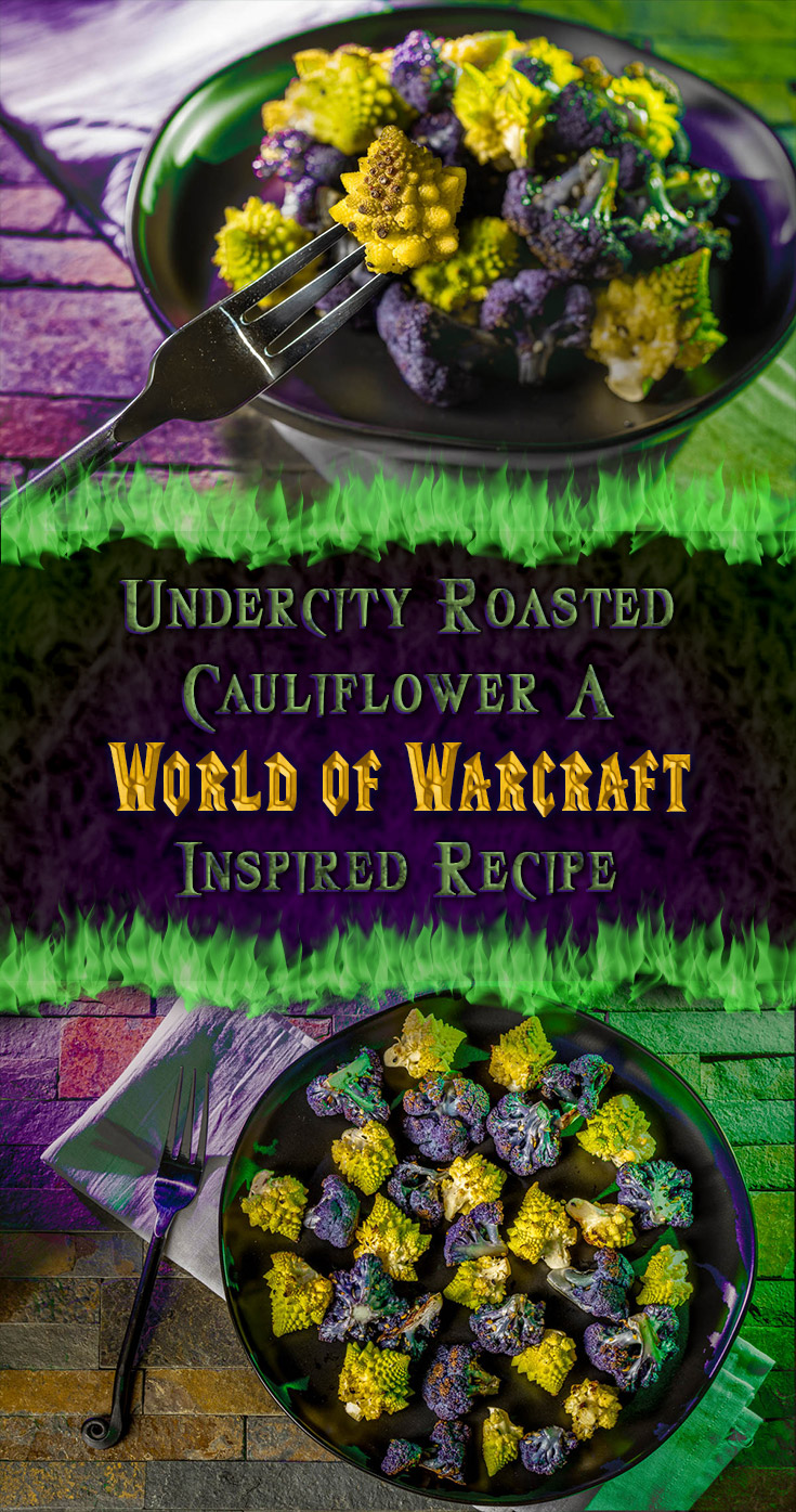 [Sponsored] To celebrate Downtown Phoenix Farmers Market's new name, The Geeks have created a new recipe inspired by World of Warcraft, Undercity Cauliflower! #GeekyFood #GeekyRecipes #WorldofWarcraft #FoodofWarcraft #VideoGameRecipes #VideoGameRecipes 