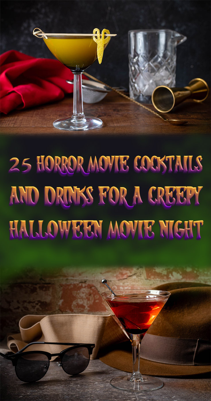The Geeks have rounded up 25 horror movie cocktails perfect for celebrating Halloween at home with your favorite horror flick! 2geekswhoeat.com #Cocktails #CocktailRecipes #HorrorMovieCocktails #HalloweenIdeas #HalloweenRecipes #Halloween