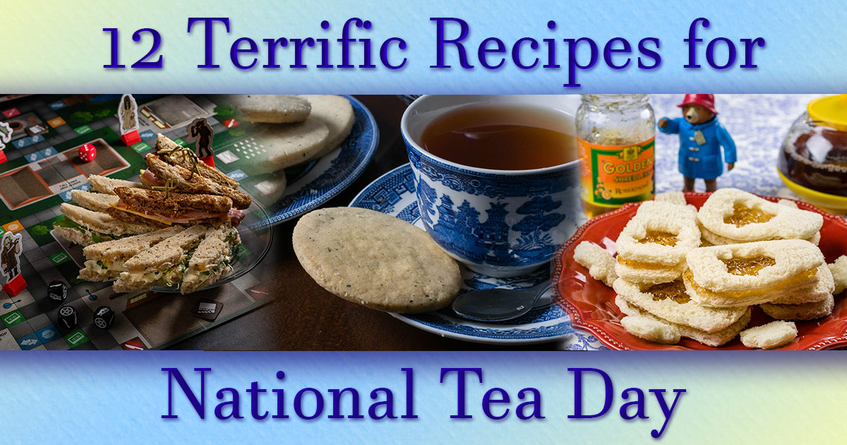 To celebrate National Tea Day, The Geeks have put together 12 recipes that are perfect for a geeky tea party!